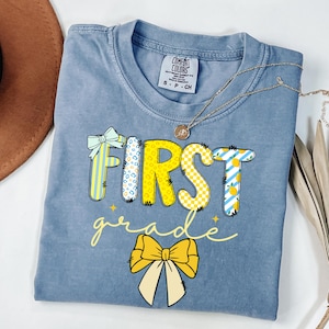 First Grade Teacher Shirt Summer, Comfort Colors® 1st Grade Tee, Cute Teacher Gift, Elementary Teacher Shirt, Teach Back to School Outfit