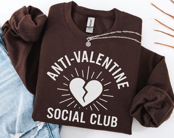 Felpa anti San Valentino, girocollo anti San Valentino, maglione con cuore spezzato, maglietta anti amore, regalo di San Valentino, maglione per la giornata della consapevolezza dei single