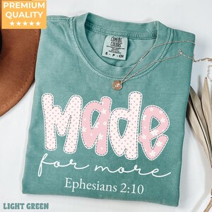 Comfort Colors® Made for More Shirt, Bible Verse Shirt, Christian Shirt, Religious Mom Shirt, Jesus Shirt, Bible Scriptures Shirt for Women