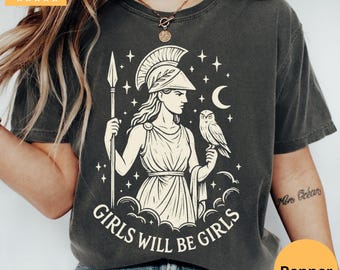 ガールズ・ウィル・ビー・ガールズ シャツ コンフォートカラー、アテナ・フェミニストTシャツ、女性エンパワーメントTシャツ、政治抗議Tシャツ、彼女へのギフト、レジストTシャツ