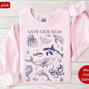 Save Our Seas Sweatshirt , Ocean Life Shirt, Beach Oversized Hoodie,  Aesthetic Sweatshirt, Summer Vibes Sweatshirt, Marine Animal  Pullover