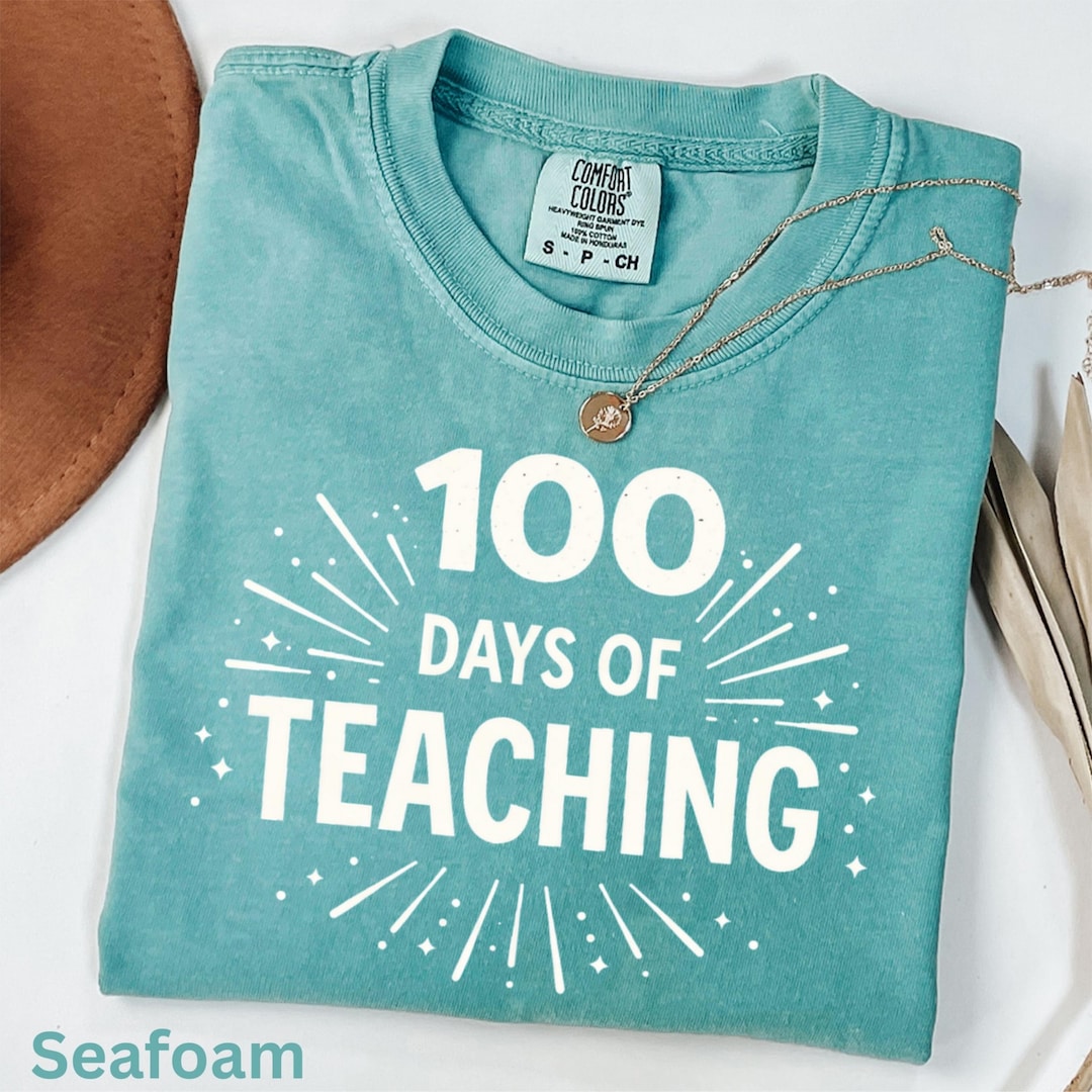 100 Days of School Shirt for Teachers, 100 Days Smarter Comfort Colors ...