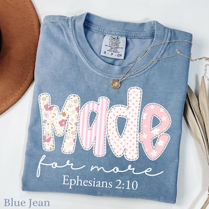 Comfort Colors® Made for More Shirt, Bible Verse Shirt, Christian Shirt, Religious Mom Shirt, Jesus Shirt, Bible Scriptures Shirt for Women