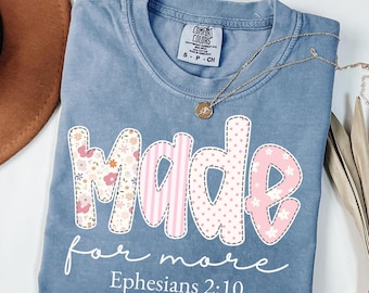 Comfort Colors® Made for More Shirt, shirt bijbelvers, christelijk shirt, shirt religieuze moeder, shirt religieuze moeder, shirt Jezus, shirt bijbeltekst voor vrouwen
