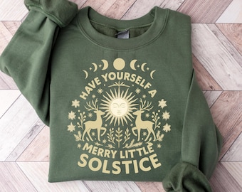 Winter Solstice Shirt, Yule Christmas Sweater, Have Yourself A Merry Little Solstice Sweatshirt, Yule Holiday T-Shirt, Pagan Christmas Shirt