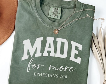 Comfort Colors® Made for More Shirt, Bibel Vers Shirt, christliches Shirt, religiöse Mutter Shirt, Jesus Shirt, Bibel Schriften Shirt für Frauen
