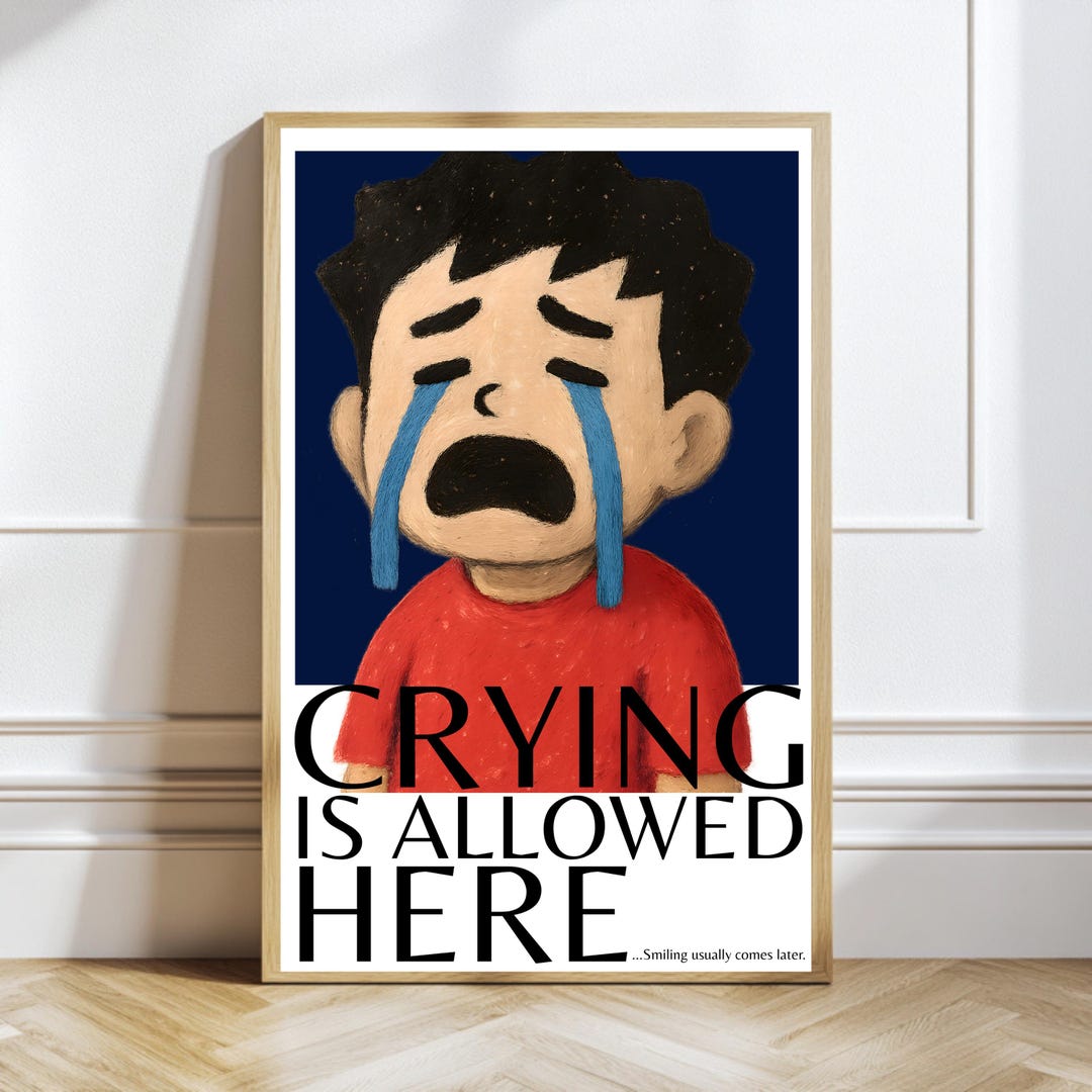 Crying is Allowed Printable Wall Art, Mental Health Safe Space Poster ...