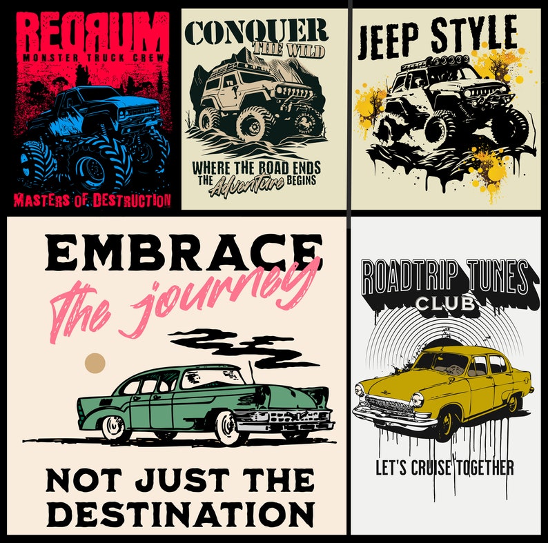 May include: Four vintage-style illustrations of cars with text overlays. The top left image shows a blue monster truck with the text "BECAUM MONSTER TRUCK CREW MASTERS OF DESTRUCTION". The top right image shows a black jeep with the text "CONQUER THE WILD WHERE THE ROAD ENDS THE ADVENTURE BEGINS". The bottom left image shows a green car with the text "EMBRACE THE JOURNEY NOT JUST THE DESTINATION". The bottom right image shows a yellow car with the text "ROADTRIP TUNES CLUB LET'S CRUISE TOGETHER".
