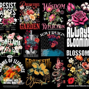 May include: A collection of graphic designs featuring floral arrangements, text, and illustrations on a black background. Designs include roses, butterflies, and text such as "Always Blooming Blossoms" and "Garden Reflection."