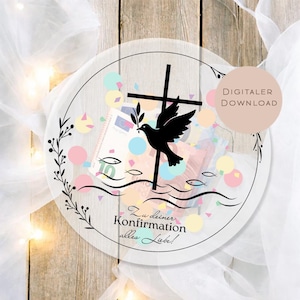Könnte beinhalten: Ein kreisförmiges digitales Download-Design mit einer schwarzen Kreuz- und Taubenillustration. Die Taube hält einen Olivenzweig. Das Design enthält den Text "Zu deiner Konfirmation alles Liebe!" und bunte Konfetti. Ein digitales Download-Label ist sichtbar.