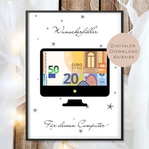 以下が含まれることがあります： ユーロ紙幣が表示された黒いコンピューターモニターのシルエットが特徴のフレームプリント。プリントには「Wunscherfüller」と「Für deinen Computer」の文字と星のアクセントが含まれています。A3、A4、A5サイズでデジタルダウンロードできます。