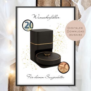 Könnte beinhalten: Gerahmter Druck mit einem schwarzen und goldenen Roboterstaubsauger und seiner Ladestation. Der Druck enthält die Texte "Wunscherfüller" und "Für deinen Saugroboter". Der Text "DIGITALER DOWNLOAD A3/A4/A5" ist ebenfalls enthalten.