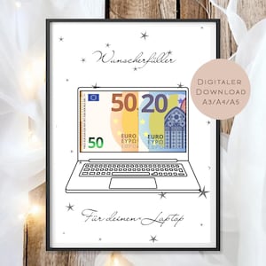 Könnte beinhalten: Gerahmter Digitaldruck mit einer Laptop-Illustration, auf deren Bildschirm ein Euro-Geldschein abgebildet ist. Der Druck enthält die Texte "Wunscherfüller" und "Für deinen Laptop" sowie Sterne. Der digitale Download ist in A3, A4 und A5 erhältlich.