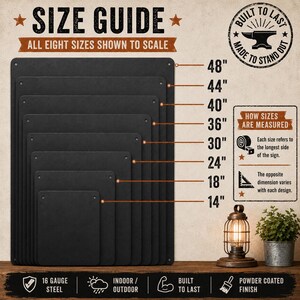 May include: A size guide chart for metal signs featuring eight rectangular black plates stacked from 14 to 48 inches. The graphic includes text labels, a measuring explanation, and icons indicating 16 gauge steel, indoor or outdoor use, and a powder coated finish.