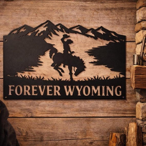 Wyoming Western Metal Wall Decor, Rustic Cabin Wall Art, Cowboy Ranch Wall Hanging, Lodge Style Mountain Art, Die Cut Steel Sign