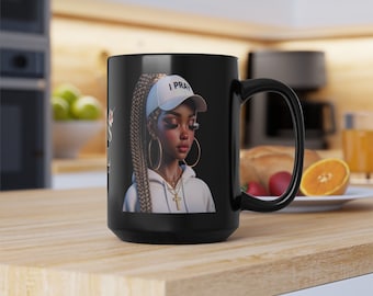 God&#39;s Girl &#39;I Pray Wht&#39; Black Mug (15oz)