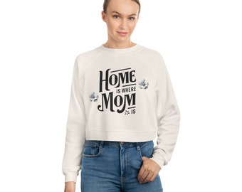 Zuhause ist, wo Mama ist - Frauen Cropped Fleece Pullover