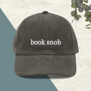 Embroidered Corduroy "Book Snob" Dad Hat, Book Snob Corduroy hat, Embroidered Corduroy Book Hat, Hat for Readers, Reading Hat