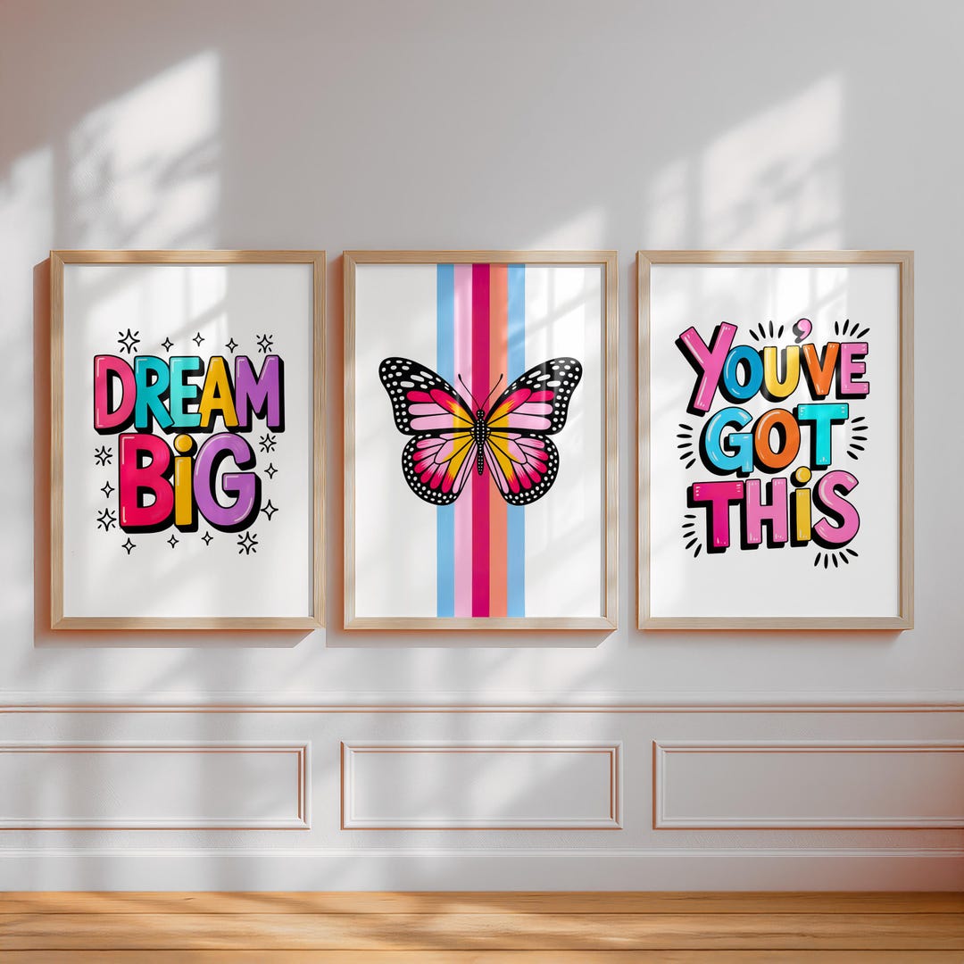 Motivational Wall Art Set of 3 Printable | Dream Big, Butterfly, You've ...
