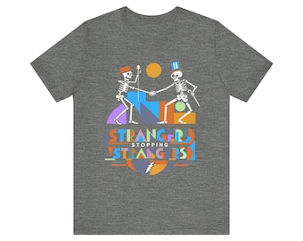 Strangers Stopping Strangers Unisex Jersey Short Sleeve Tee