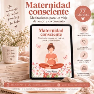 May include: A digital tablet displaying an ebook titled Maternidad consciente with an illustration of a pregnant person meditating. The screen shows text, flowers, and butterflies. Beside it are books, a mug with text, and icons for mindfulness.
