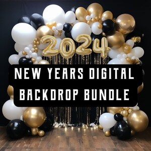 2024 New Years Photography Digital Backdrop Bundle: Black & Gold (PNG)