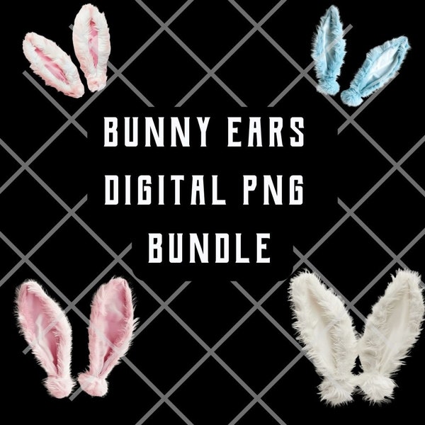 Bunny Ears Digital PNG Download, For use with Easter Backdrops, Bunny Ear Digital Bundle, Pink and Blue Bunny Ears, White Bunny Ears