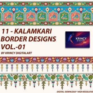 May include: A digital design showcasing three Kalamkari border patterns in vivid colours. The top border features peacock and floral motifs. The image includes the text "11 - KALAMKARI BORDER DESIGNS VOL.-01" and the Krincy Digital Art logo.