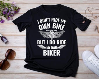 I Don't Ride My Own Bike Biker SVG, PNG, PDF (Digital Download)