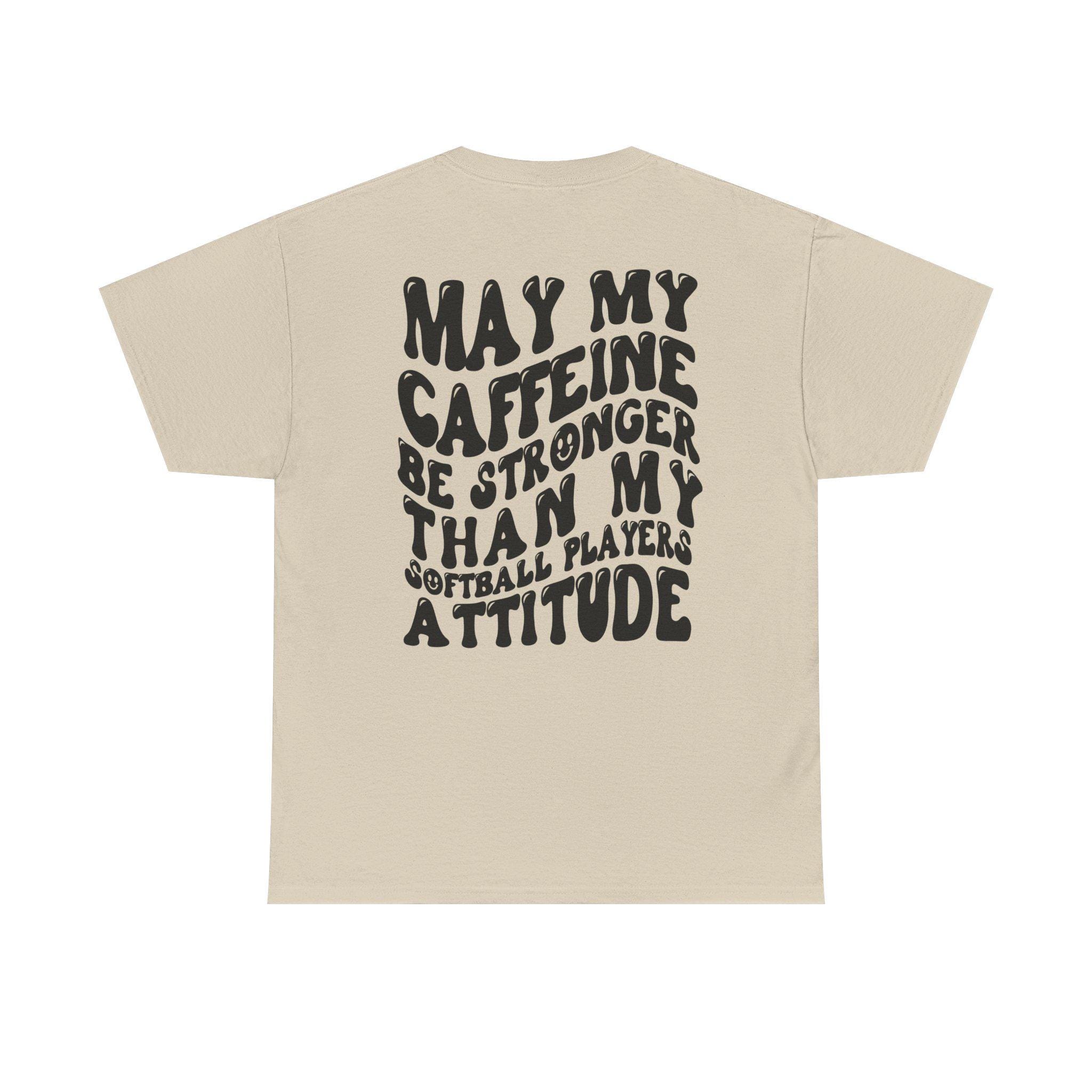 Softball Vibes Tee - Funny Caffeine Attitude Shirt for Players, Gifts for Softball Fans, Team Merchandise, Sports Apparel, Summer Casual