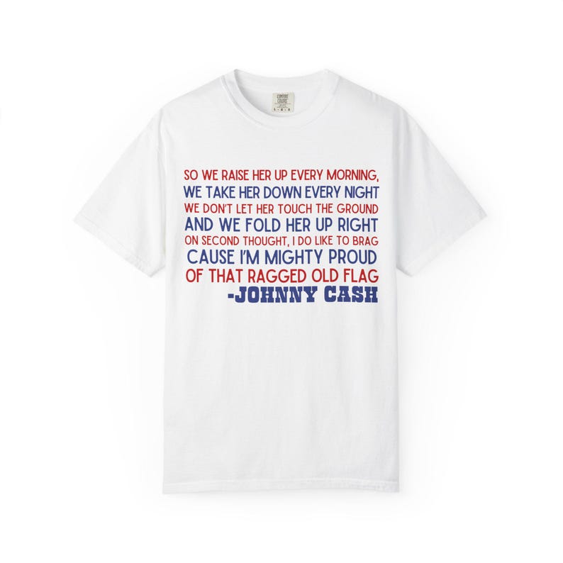 Johnny Cash Ragged Old Flag Lyrics T-shirt | Patriotic Song Lyric Tee ...
