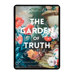 May include: A book cover with a painting of flowers and fruit. The title is "The Garden of Truth" and the text "Incredibly sad but still worth reading" is below the title.