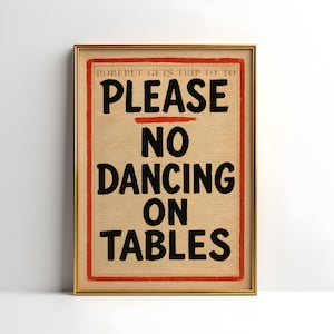 Retro &#39;No Dancing On Tables&#39; Print: 70s Typography Wall Art (Digital Download)