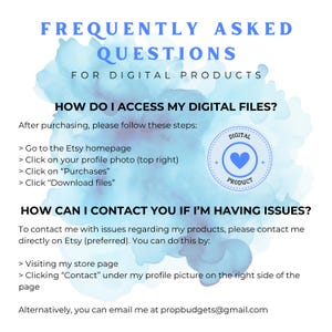 May include: A blue and white watercolor background with text that reads "Frequently Asked Questions for Digital Products". The text explains how to access digital files after purchasing and how to contact the seller if there are issues. A blue heart icon with the words "Digital Product" is in the upper right corner.