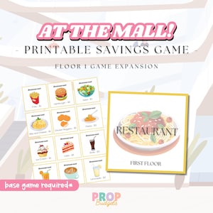 May include: Printable savings game expansion pack titled "At The Mall!" featuring restaurant-themed cards. Includes illustrations of various food items like fries, burgers, pasta, and ice cream. The text "base game required" is also visible.