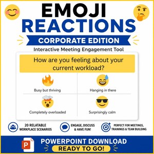 May include: A yellow and blue graphic with the text "EMOJI REACTIONS CORPORATE EDITION." It includes a question about workload with emoji options: busy, hanging in there, overloaded, and calm. Additional text includes "PowerPoint Download Ready to Go!"