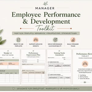 May include: A Manager Employee Performance & Development Toolkit featuring templates for weekly 1:1 meetings, performance improvement plans, training needs assessments, and performance reviews, with text detailing practical templates and team growth.