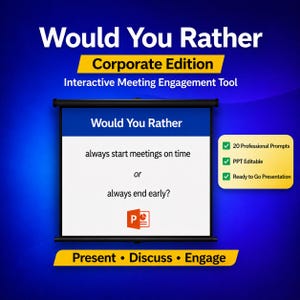Può includere: Grafica blu con il testo "Would You Rather Corporate Edition" e "Interactive Meeting Engagement Tool". L'immagine include uno schermo di presentazione con la domanda "Would You Rather always start meetings on time or always end early?"