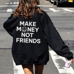 Make Money not Friends Unisex Heavy Blend™ Crewneck Sweatshirt