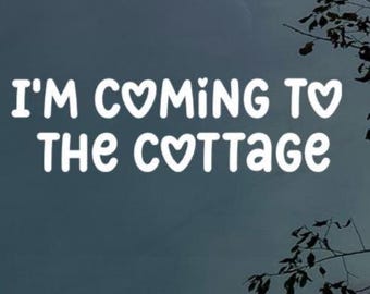 I'm Coming To The Cottage, Heated Rivalry Ilya & Shane, Car Decal, Book Sticker, Book car stickers