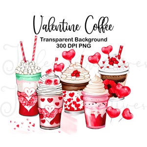 May include: Five Valentine's Day themed coffee drinks with whipped cream, marshmallows, and heart-shaped sprinkles. The drinks are decorated with red hearts and straws. "Valentine Coffee" and "Transparent Background 300 DPI PNG" are written in black text at the top of the image.