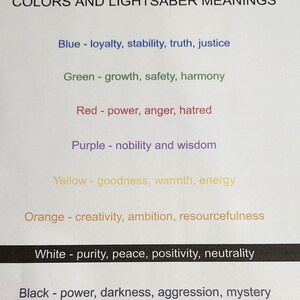 May include: A chart listing the colors of lightsabers and their associated meanings. The colors include blue, green, red, purple, yellow, orange, white, and black.