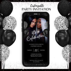 May include: A customizable party invitation on a smartphone screen, featuring two women and the words "It's a Celebration." The design includes black balloons and confetti-filled balloons, with event details at the bottom.