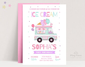 May include: A pink and blue ice cream truck with a pink awning and a sign that says "I scream you scream we all scream for ice cream". The truck is decorated with colorful sprinkles and has a pink and white ice cream cone on top. The text "Sophia's First Birthday!" is written in pink letters below the truck. The date and time of the party are listed below the text.
