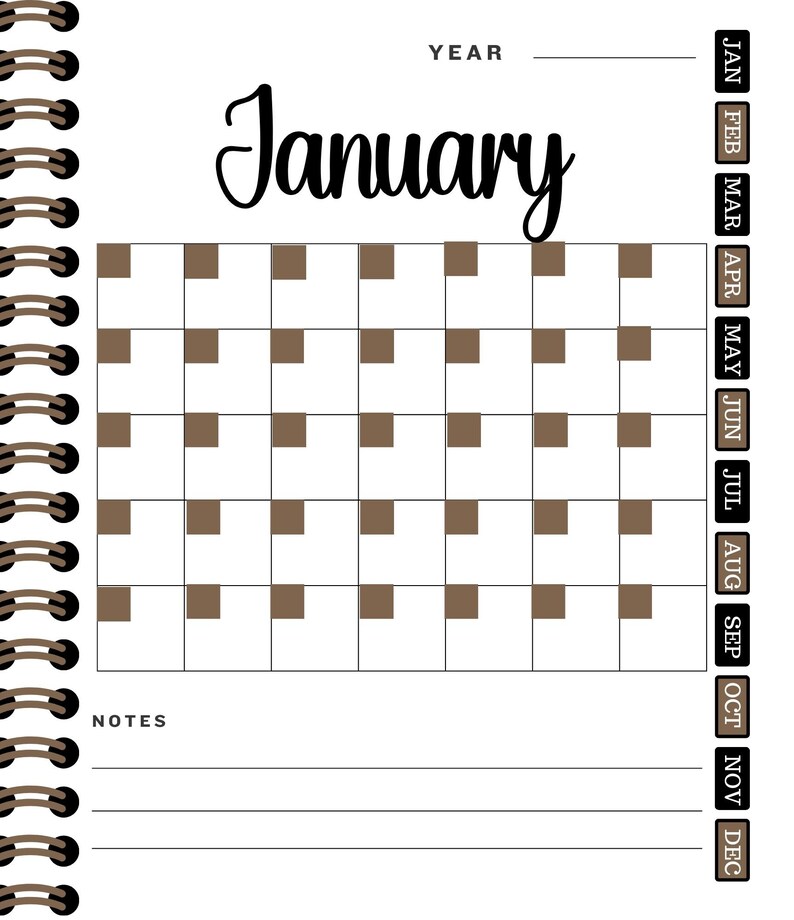 May include: A printable calendar page for the month of January. The calendar has a simple design with brown squares for each day of the month. The calendar is labeled "January" and has a space for notes at the bottom.