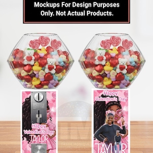 May include: Two glass candy jars filled with heart-shaped candies, teddy bears, and ducks. Below are two pink Valentine's Day cards with the text "Happy Valentine's Day TAYLOR". The top of the image has the text "IMPORTANT NOTICE: Mockups For Design Purposes Only. Not Actual Products."