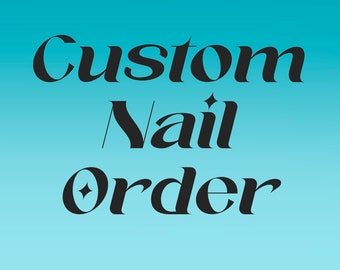 Custom Press On Nail Order | Personalized Press On Nails | Reusable False Nails | Cute Aesthetic Nails