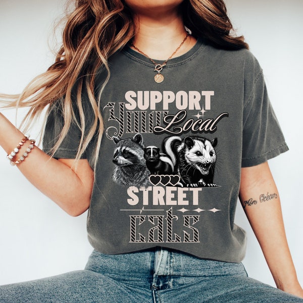 Support Your Local Street Cats Comfort Colors Graphic T-Shirt, Retro Unisex Adult T Shirt, Vintage Raccoon T Shirt, Nostalgia T Shirt, Trend