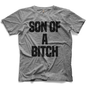 Son of a Bitch - Swearwear™ T-shirt