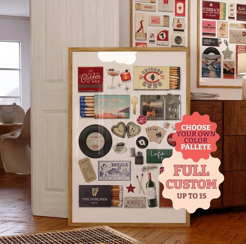 May include: A collage of vintage-inspired images, including matchboxes, playing cards, a record, a camera, a wine bottle, and a cocktail glass. The collage is framed in a wooden frame and has the text "Choose your own color palette" and "Full Custom Up to 15" printed on it.